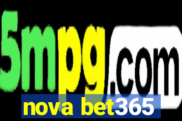 nova bet365